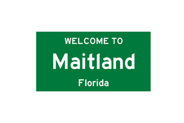 Maitland, Florida, USA. City limit sign on transparent background. 