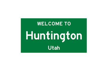 Huntington, Utah, USA. City limit sign on transparent background. 