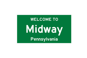 Midway, Pennsylvania, USA. City limit sign on transparent background. 