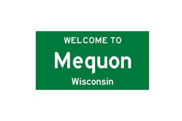 Mequon, Wisconsin, USA. City limit sign on transparent background. 