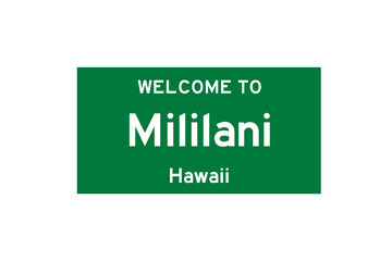 Mililani, Hawaii, USA. City limit sign on transparent background. 