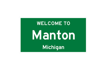 Manton, Michigan, USA. City limit sign on transparent background. 