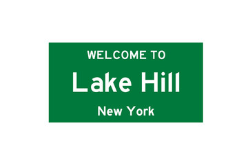 Lake Hill, New York, USA. City limit sign on transparent background. 