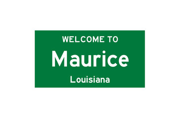 Maurice, Louisiana, USA. City limit sign on transparent background. 
