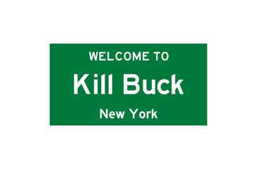 Kill Buck, New York, USA. City limit sign on transparent background. 