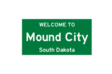 Mound City, South Dakota, USA. City limit sign on transparent background. 