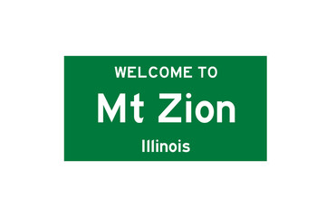 Mt Zion, Illinois, USA. City limit sign on transparent background. 