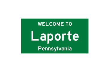Laporte, Pennsylvania, USA. City limit sign on transparent background. 
