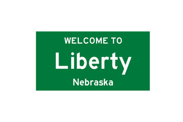 Liberty, Nebraska, USA. City limit sign on transparent background. 