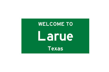 Larue, Texas, USA. City limit sign on transparent background. 