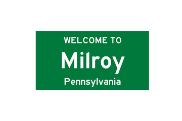 Milroy, Pennsylvania, USA. City limit sign on transparent background. 