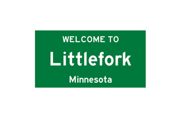 Littlefork, Minnesota, USA. City limit sign on transparent background. 