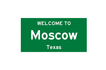 Moscow, Texas, USA. City limit sign on transparent background. 