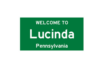 Lucinda, Pennsylvania, USA. City limit sign on transparent background. 