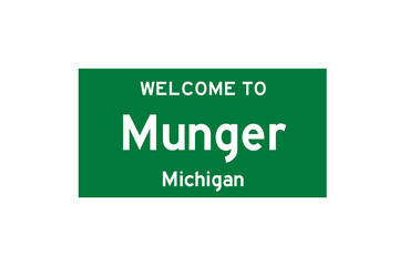 Munger, Michigan, USA. City limit sign on transparent background. 