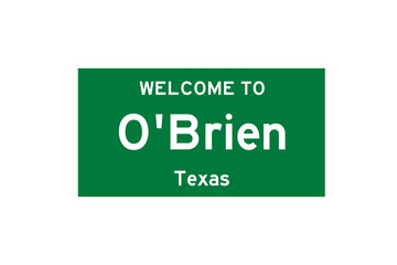 O'Brien, Texas, USA. City limit sign on transparent background. 