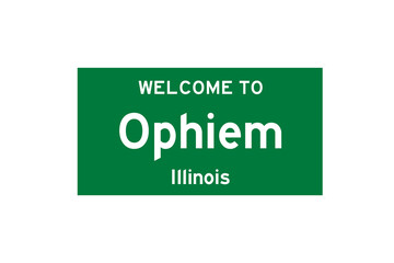 Ophiem, Illinois, USA. City limit sign on transparent background. 