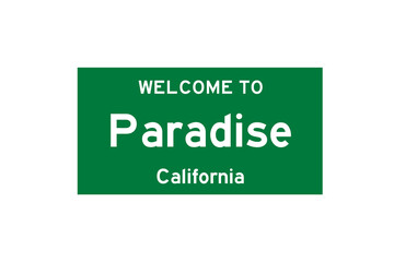 Paradise, California, USA. City limit sign on transparent background. 
