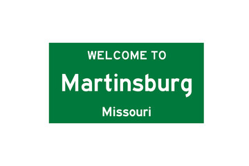 Martinsburg, Missouri, USA. City limit sign on transparent background. 