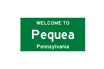 Pequea, Pennsylvania, USA. City limit sign on transparent background. 