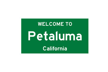 Petaluma, California, USA. City limit sign on transparent background. 