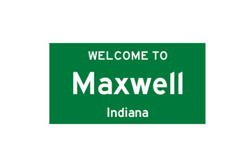 Maxwell, Indiana, USA. City limit sign on transparent background. 