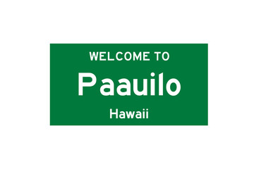 Paauilo, Hawaii, USA. City limit sign on transparent background. 