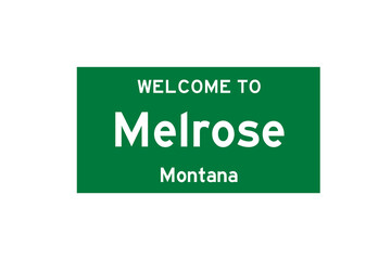 Melrose, Montana, USA. City limit sign on transparent background. 