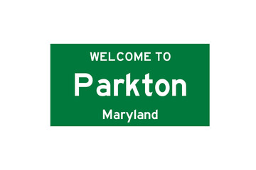 Parkton, Maryland, USA. City limit sign on transparent background. 