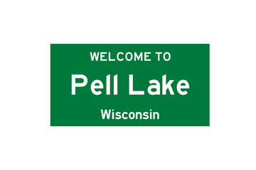 Pell Lake, Wisconsin, USA. City limit sign on transparent background. 