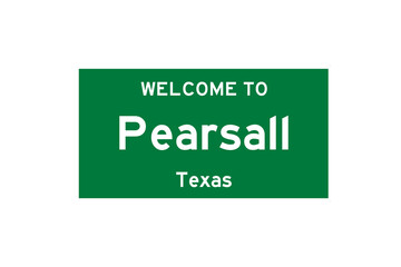 Pearsall, Texas, USA. City limit sign on transparent background. 