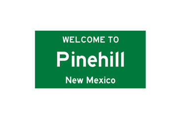 Pinehill, New Mexico, USA. City limit sign on transparent background. 