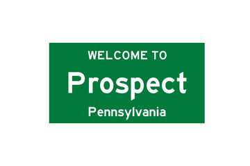 Prospect, Pennsylvania, USA. City limit sign on transparent background. 