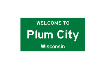 Plum City, Wisconsin, USA. City limit sign on transparent background. 