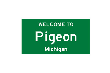 Pigeon, Michigan, USA. City limit sign on transparent background. 