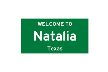 Natalia, Texas, USA. City limit sign on transparent background. 