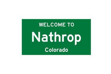 Nathrop, Colorado, USA. City limit sign on transparent background. 