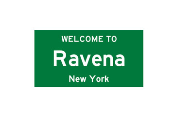 Ravena, New York, USA. City limit sign on transparent background. 