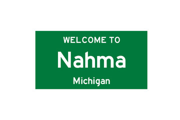 Nahma, Michigan, USA. City limit sign on transparent background. 