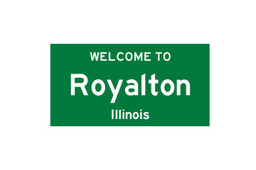 Royalton, Illinois, USA. City limit sign on transparent background. 
