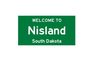 Nisland, South Dakota, USA. City limit sign on transparent background. 