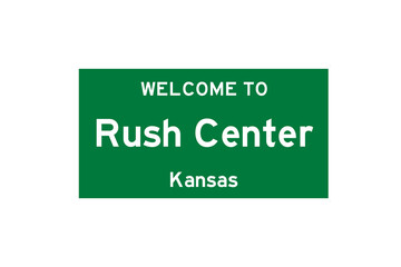 Rush Center, Kansas, USA. City limit sign on transparent background. 