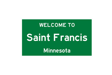 Saint Francis, Minnesota, USA. City limit sign on transparent background. 