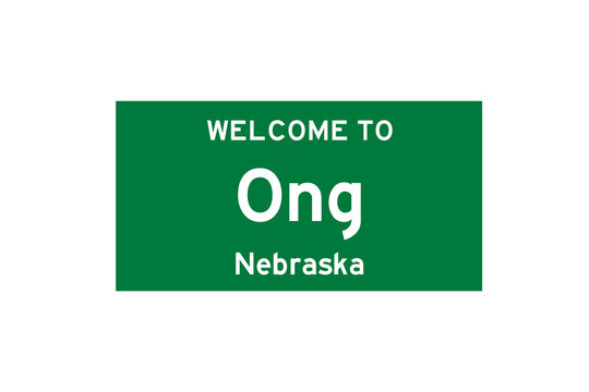 Ong, Nebraska, USA. City limit sign on transparent background. 