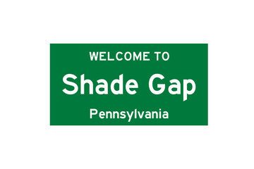 Shade Gap, Pennsylvania, USA. City limit sign on transparent background. 