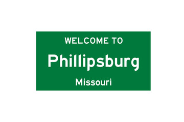 Phillipsburg, Missouri, USA. City limit sign on transparent background. 