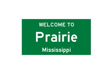 Prairie, Mississippi, USA. City limit sign on transparent background. 
