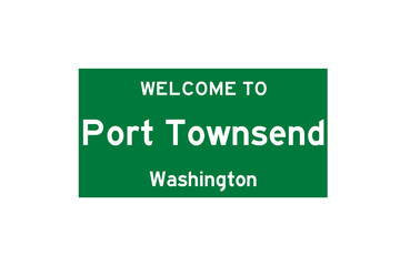 Port Townsend, Washington, USA. City limit sign on transparent background. 