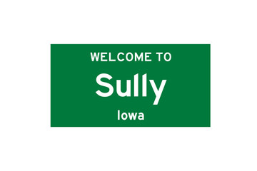 Sully, Iowa, USA. City limit sign on transparent background. 