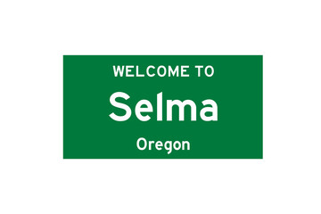 Selma, Oregon, USA. City limit sign on transparent background. 